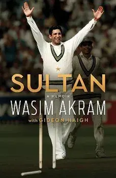 Sultan. A Memoir, Hardback/Gideon Haigh