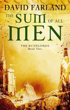 Sum Of All Men. Book 1 of the Runelords, Paperback/David Farland