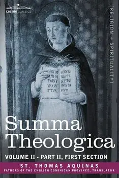 Summa Theologica, Volume 2 (Part II, First Section), Paperback/Thomas Aquinas St Thomas Aquinas