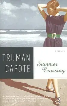 Summer Crossing, Paperback/Truman Capote