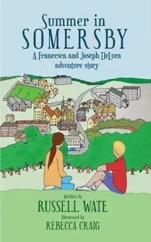 Summer in Somersby, Paperback/Russell Wate