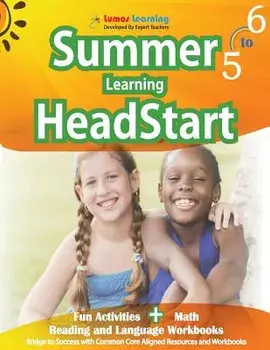 Summer Learning Headstart, Grade 5 to 6: Fun Activities Plus Math, Reading, and Language Workbooks: Bridge to Success with Common Core Aligned Resourc, Paperback/Lumos Learning