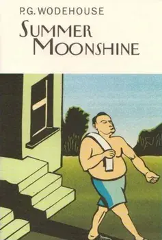 Summer Moonshine, Hardback/P. G. Wodehouse
