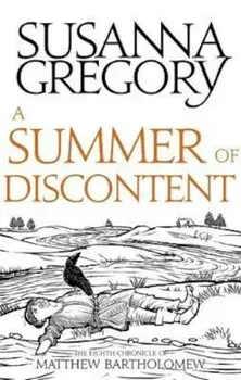 Summer Of Discontent, Paperback/Susanna Gregory Gregory