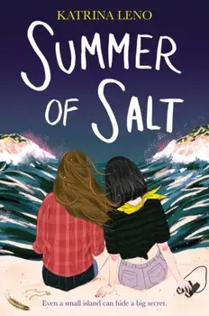 Summer of Salt, Paperback/Katrina Leno
