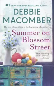 Summer on Blossom Street: A Romance Novel, Paperback/Debbie Macomber