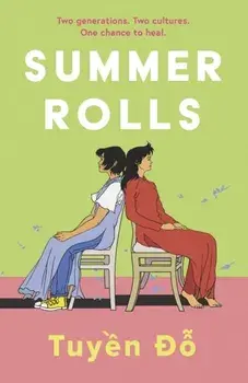 Summer Rolls. The epic, heartwarming, page-turning debut novel, Paperback/Tuyen Do