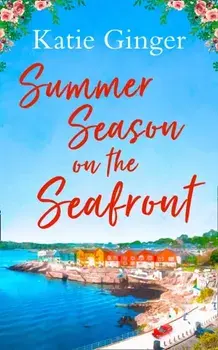 Summer Season on the Seafront, Paperback/Katie Ginger