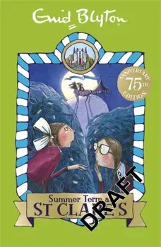 Summer Term at St Clare's. Book 3, Paperback/Enid Blyton