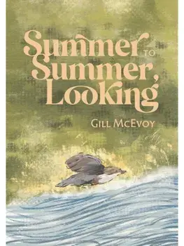 Summer to Summer, Looking, Paperback/Gill McEvoy