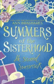 Summers of the Sisterhood: The Second Summer, Paperback/Ann Brashares