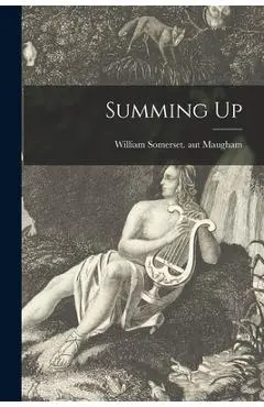 Summing Up - William Somerset Aut Maugham