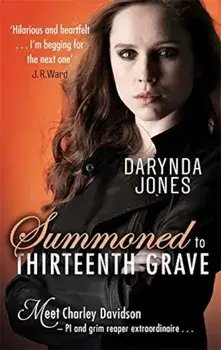 Summoned to Thirteenth Grave, Paperback/Darynda Jones
