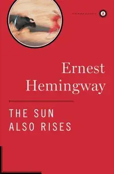 Sun Also Rises, Hardcover/Ernest Hemingway
