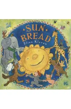 Sun Bread - Elisa Kleven
