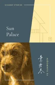 Sun Palace, Paperback/Ye Guangqin