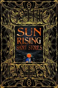 Sun Rising Short Stories, Hardback/***