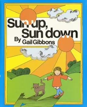 Sun Up, Sun Down, Paperback/Gail Gibbons