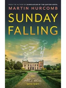 Sunday Falling, Paperback/Martin Hurcomb