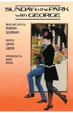 Sunday in the Park with George - Stephen Sondheim