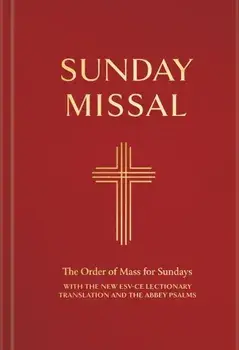 Sunday Missal: People's Edition (Red Binding). (New ESV Lectionary for ADVENT 2024), Hardback/Catholic Bishops’ Conference of England and Wales