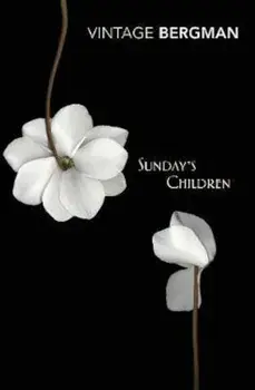 Sunday's Children, Paperback/Ingmar Bergman