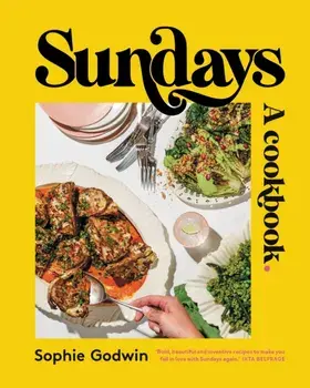 Sundays. A cookbook, Hardback/Sophie Godwin