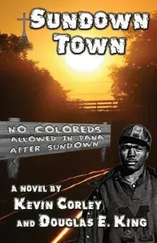 Sundown Town, Paperback/Kevin Corley