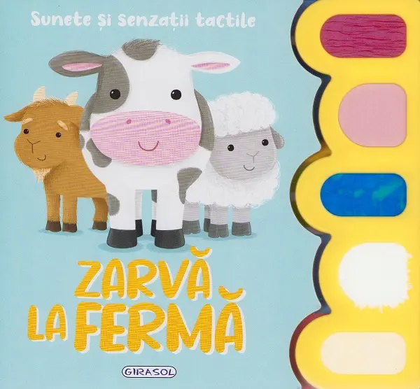 Sunete si senzatii tactile. Zarva la ferma