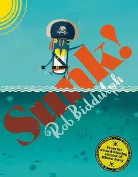 Sunk!, Paperback/Rob Biddulph