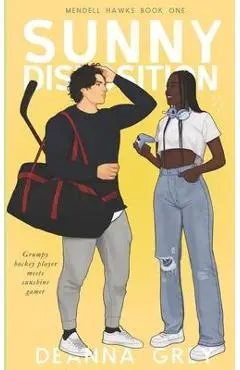 Sunny Disposition: A Grumpy/Sunshine Romance - Deanna Grey