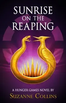 Sunrise on the Reaping, Hardback/Suzanne Collins