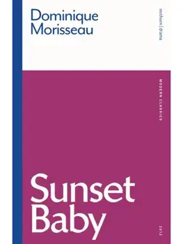 Sunset Baby, Paperback/Dominique Morisseau