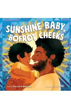 Sunshine Baby, Bofrot Cheeks - Bernard Mensah