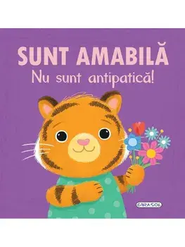 Sunt amabila. Nu sunt antipatica! Seria Emotii/***