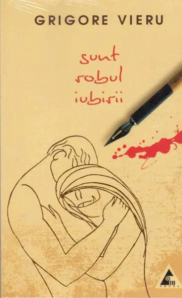 Sunt robul iubirii