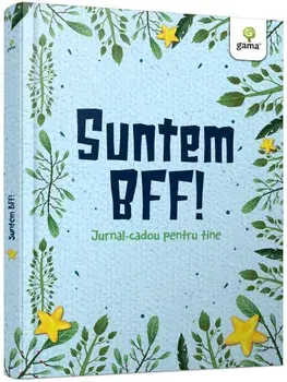 Suntem Bff! Jurnal-cadou pentru tine/***