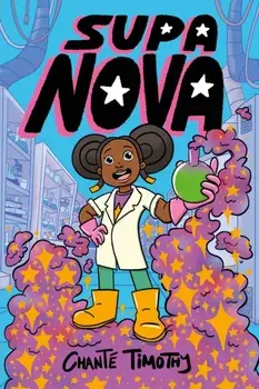Supa Nova, Paperback/Chante Timothy