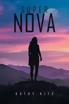 Super Nova, Paperback/Kathy Kite