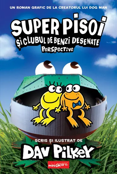 Super Pisoi #2. Super Pisoi și Clubul de Benzi Desenate: Perspective - Dav Pilkey