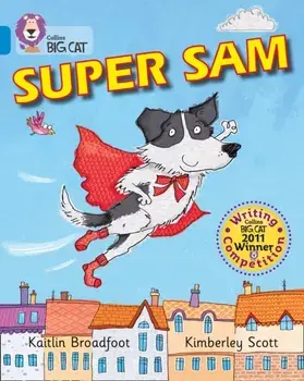 Super Sam. Band 04/Blue, Paperback/Kaitlin Broadfoot