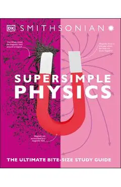 Super Simple Physics: The Ultimate Bitesize Study Guide - Dk