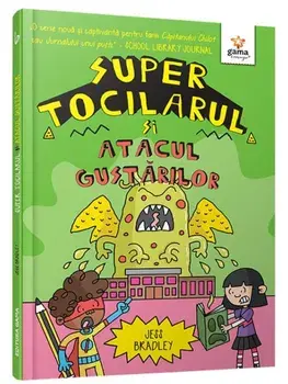 Super Tocilarul si Atacul Gustarilor/Jess Bradley