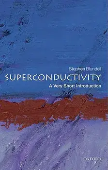 Superconductivity: A Very Short Introduction, Paperback/Stephen Blundell