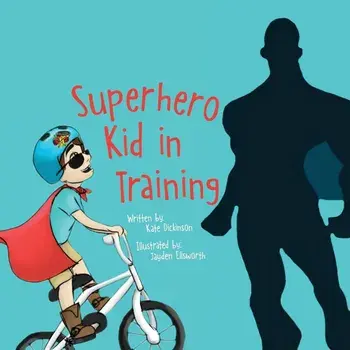 Superhero Kid in Training, Paperback/Kate Dickinson