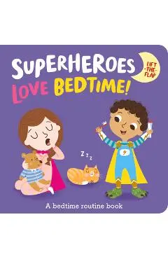 Superheroes Love Bedtime! - Katie Button