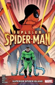 Superior Spider-Man Vol. 2: Superior Spider-Island, Paperback/Dan Slott