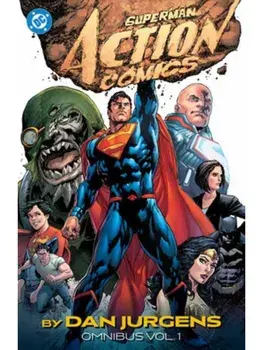 Superman: Action Comics by Dan Jurgens Omnibus Vol. 1, Hardback/Patrick Zircher