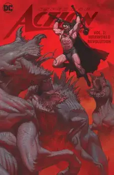 Superman: Action Comics Vol. 3: Warworld Revolution, Paperback/Phillip Kennedy Johnson