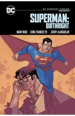 Superman: Birthright: DC Compact Comics Edition - Mark Waid